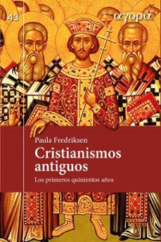 cristianismos antiguos (ebook)-paula fredriksen-9788410632288