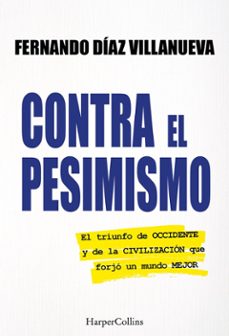 contra el pesimismo-fernando diaz villanueva-9788410643888