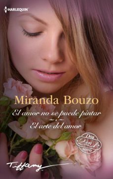 el amor no se puede pintar - el arte del amor (ebook)-miranda bouzo-9788410745988