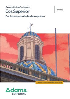 cos superior, part comuna a totes les opcions generalit de catalunya. temari 3-9788410776388