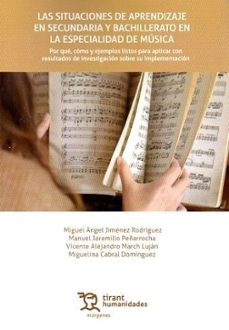 las situaciones de aprendizaje en secundaria y bachillerato en la especialidad de musica-miguel angel jimenez rodriguez-manuel jaramillo peñarrocha-9788410813588