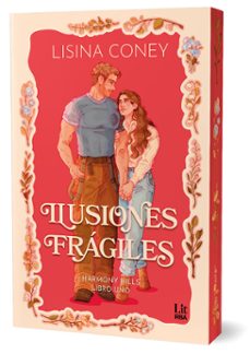 ilusiones fragiles (harmony hills series)-lisina coney-9788410989788