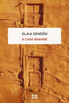 a casa grande-olaia sendon-9788411107488