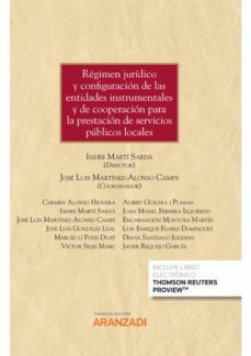 regimen juridico y configuracion de las entidades instrumentales y de cooperacion para la prestacion de servicios publicos locales-9788411242288