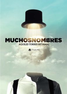 muchosnombres (ebook)-aquiles torres retamal-9788411287388