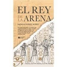 el rey de la arena-natalia suarez acero-9788411318488