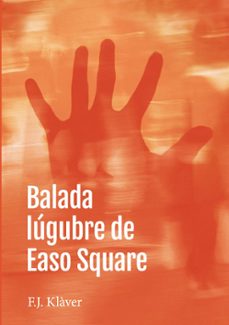 balada lugubre de easo square-f.j. klaver-9788411745888