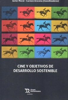 cine y objetivos de desarrollo sostenible-carmen arocena-javier moral-9788411839488