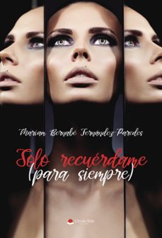solo recuerdame (para siempre) (ebook)-mariam bernabe fernandez-paredes-9788411898188