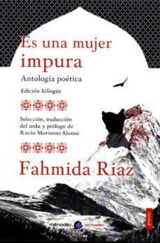 es una mujer impura: antologia poetica-fahmida riaz-9788412045888
