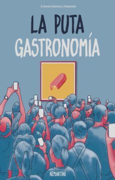 la puta gastronomia (ebook)-9788412119688