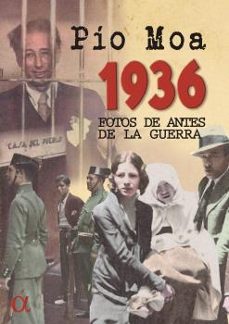 1936 fotos de antes de la guerra-9788412148688