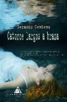 catorce largos a braza-gerardo centeno-9788412181388