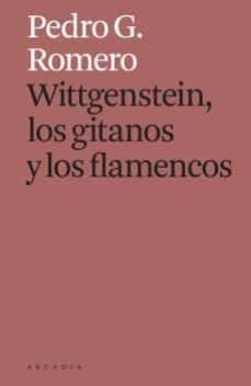 wittgenstein los gitanos y los flamencos-9788412273588