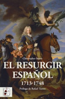 el resurgir español 1713-1748 (ebook)-christopher storrs-9788412381788