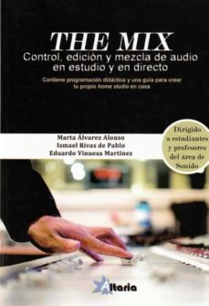 the mix-marta alvarez alonso-ismael rivas de pablo-eduardo vinuesa martinez-9788412385588