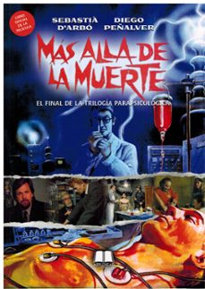 mas alla de la muerte. el final de la trilogia parapsicologica-sebastia d arbo-diego peñalver-9788412720488