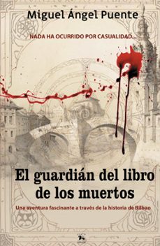 el guardian del libro de los muertos-miguel angel puente campos-9788412894288