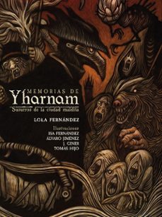 memorias de yharnam. susurros de la ciudad maldita-lola fernandez-9788412936988