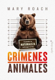 crimenes animales (ebook)-mary roach-9788412952988