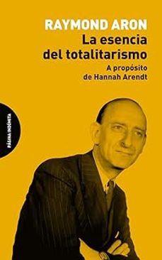 la esencia del totalitarismo-raymond aron-9788412985788