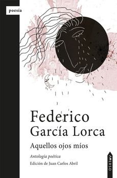 aquellos ojos míos-federico garcia lorca-9788412998788