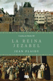 la reina jezabel (trilogia de los medici 3) (ebook)-jean plaidy-9788413140988