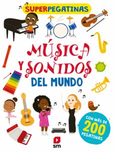 musica y sonidos del mundo (superpegatinas)-9788413189888