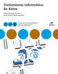 formacion profesional basica - tratamiento informatico de datos (servicios administrativos y servicios comerciales) ed. 2020-9788413212388