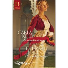 la emocion de amar/ una belleza salvaje-carla kelly-deborah hale-9788413281988