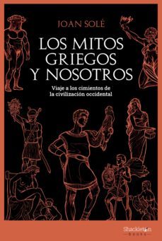 los mitos griegos y nosotros (ebook)-joan sole-9788413611488