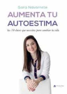 aumenta tu autoestima-9788413636788