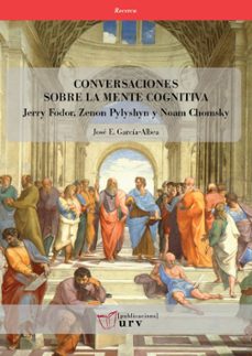 conversaciones sobre la mente cognitiva-jose e. garcia albea-9788413650388
