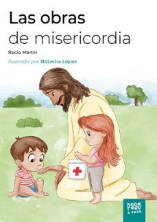 las obras de misericordia-rocio martin-9788413685588