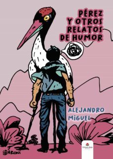perez y otros relatos de humor (ebook)-9788413745688