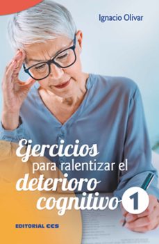 ejercicios para ralentizar el deterioro cognitivo 1-ignacio olivar-9788413791388