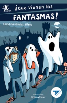¡que vienen los fantasmas!-david fernandez sifres-9788414052488