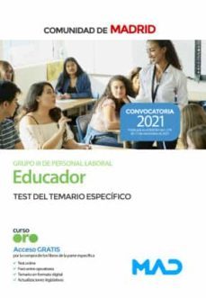 educador (grupo iii) de la comunidad de madrid. test del temario especifico-9788414255988