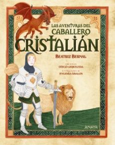 las aventuras del caballero cristalian-beatriz bernal-9788414342688
