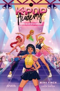 k-pop academy. sombras en el escenario-mina finch-9788414360088