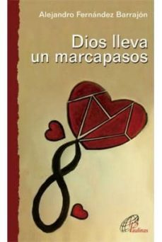 dios lleva un marcapasos-alejandro fernandez barrajon-9788415022688