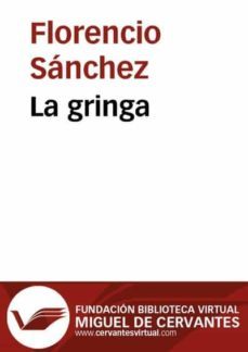 la gringa (ebook)-florencio sanchez-9788415219088