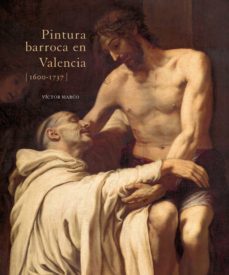 pintura barroca en valencia (1600-1737)-victor marco-9788415245988