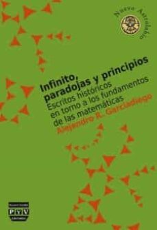 infinito, paradojas y principios-alejandro r. garciadiego dantan-9788415271888