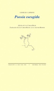 poesia escogida-giorgio caproni-9788415297888