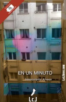 en un minuto (ebook)-inmaculada alvear-9788415414988