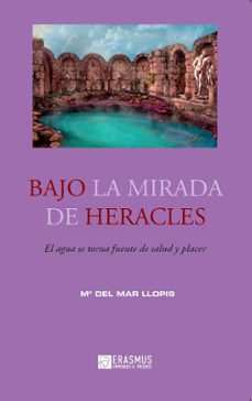 bajo la mirada de heracles-maria del mar llopis-9788415462088