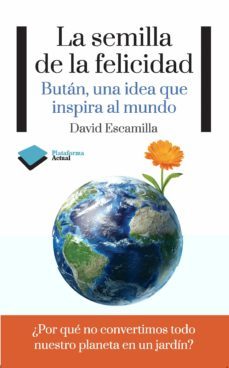la semilla de la felicidad-david escamilla-9788415577188