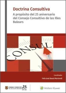 doctrina consultiva (ebook)-felio j. bauza martorell-9788415651888