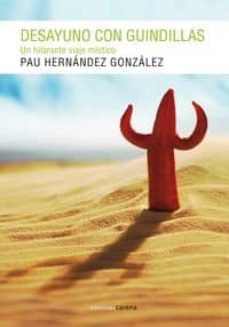 desayuno con guindillas-pablo hernandez gonzalez-9788415681588